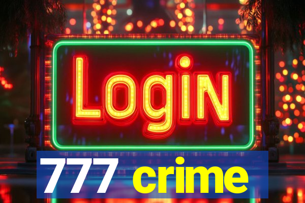 777 crime